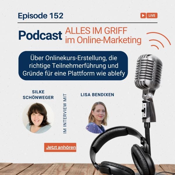Podcast-Episode mit Lisa Bendixen über Onlinekurse, die richtige Teilnehmerführung und Gründe für eine Plattform wie ablefy