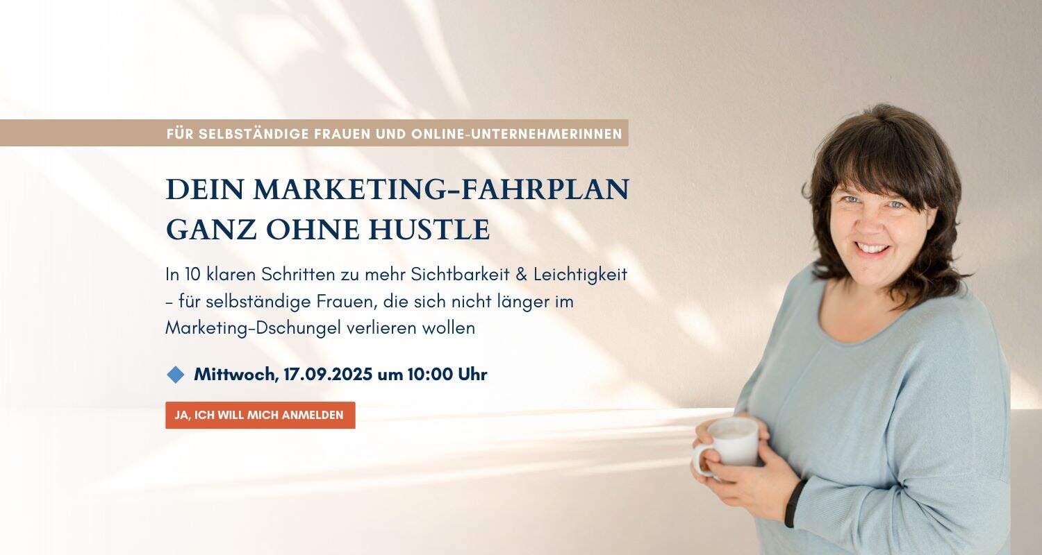 Dein Marketing-Plan - ganz ohne Hustle